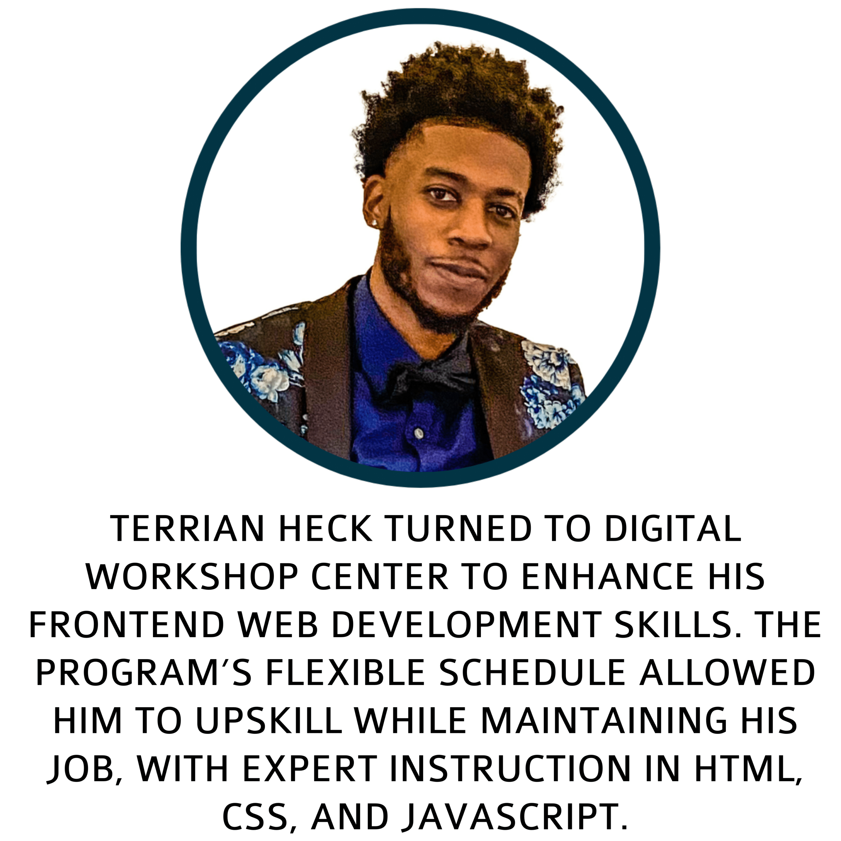 Terrian Heck, DWC Alumni