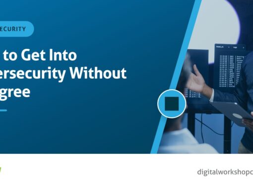 How to Get Into Cybersecurity Without a Degree